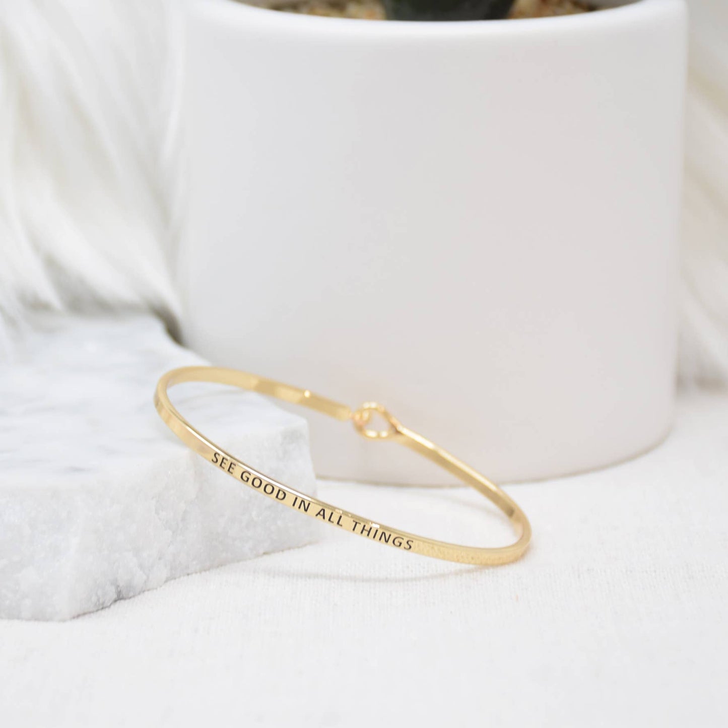 SEE GOOD IN ALL THINGS