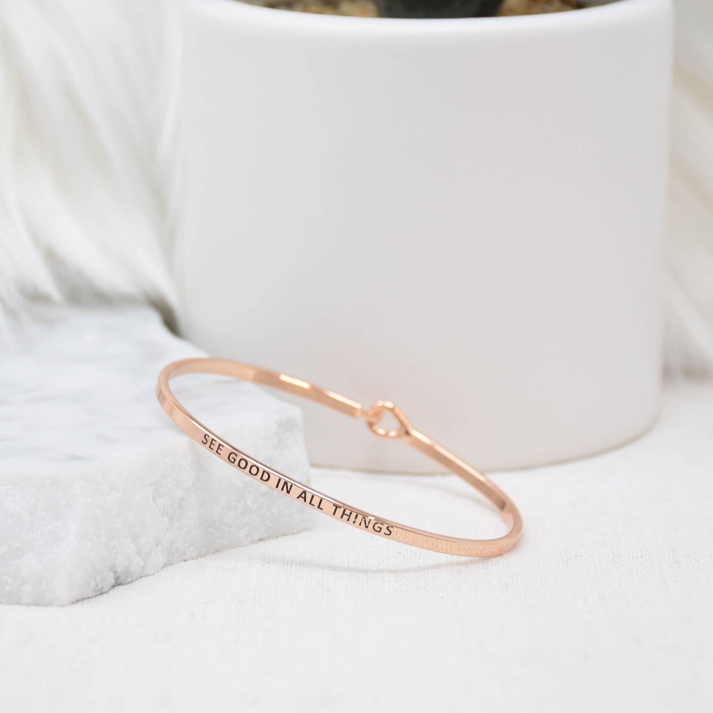 SEE GOOD IN ALL THINGS