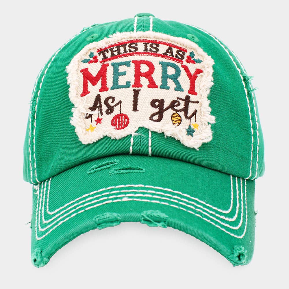 This is As Merry As I Get | Woman Baseball Cap Hat