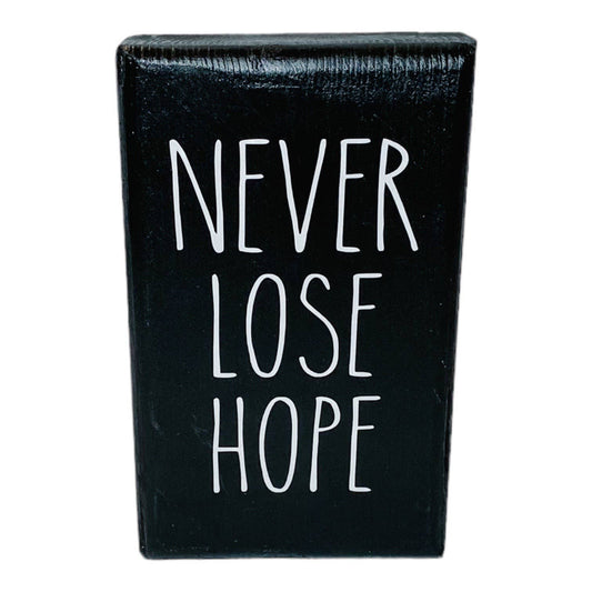 Never Lose Hope Black Modern Wood Tabletop Sign