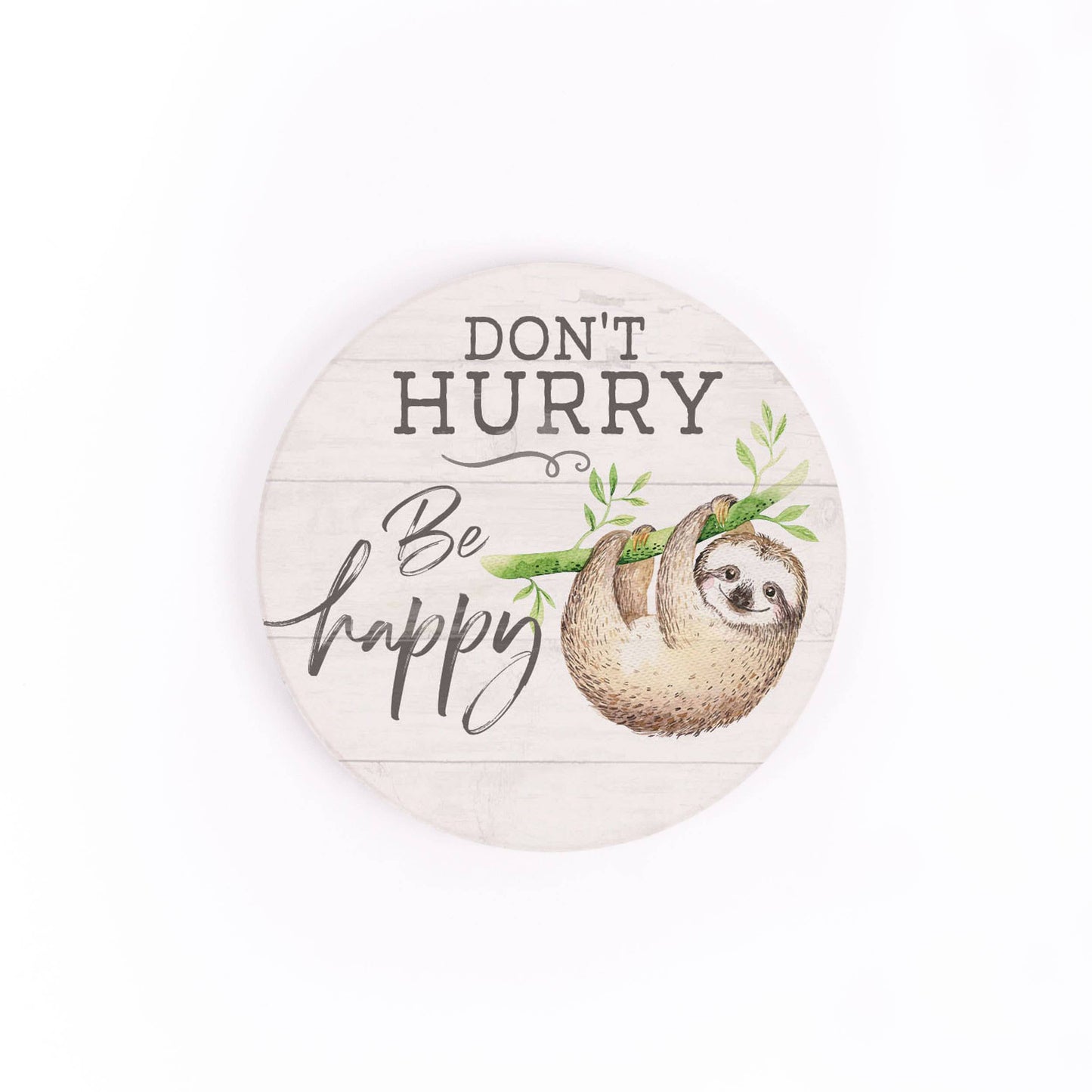 Ceramic Don't Hurry Be Happy Car Coaster