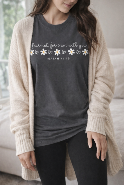Fear Not Flowers Tee