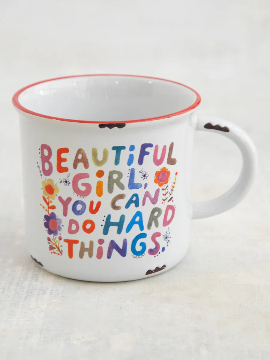 Natural Life Camp Coffee Mug - Beautiful Girl You Can Do Hard Things