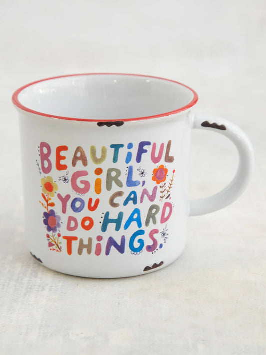 Natural Life Camp Coffee Mug - Beautiful Girl You Can Do Hard Things