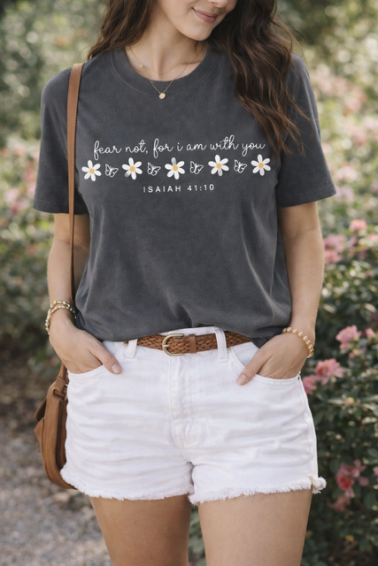 Fear Not Flowers Tee