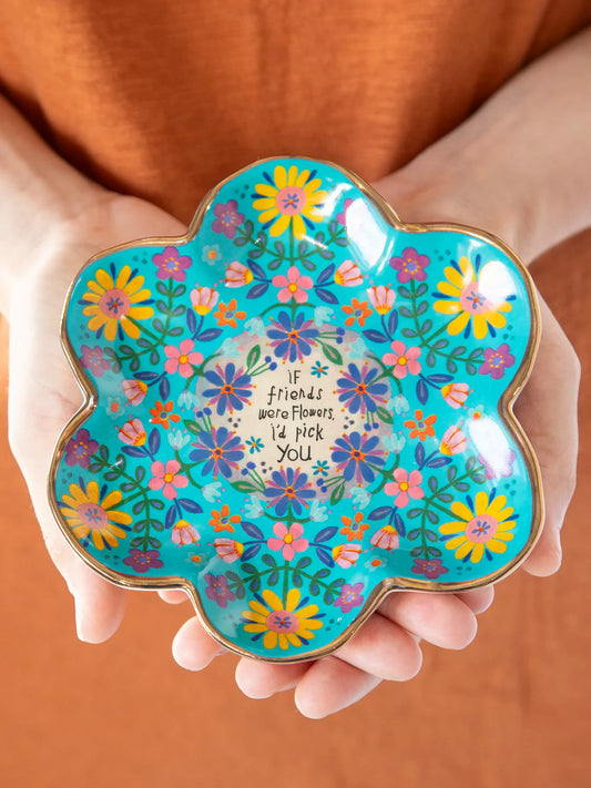 Natural Life Artsy Ceramic Trinket Dish-If Friends Were Flowers