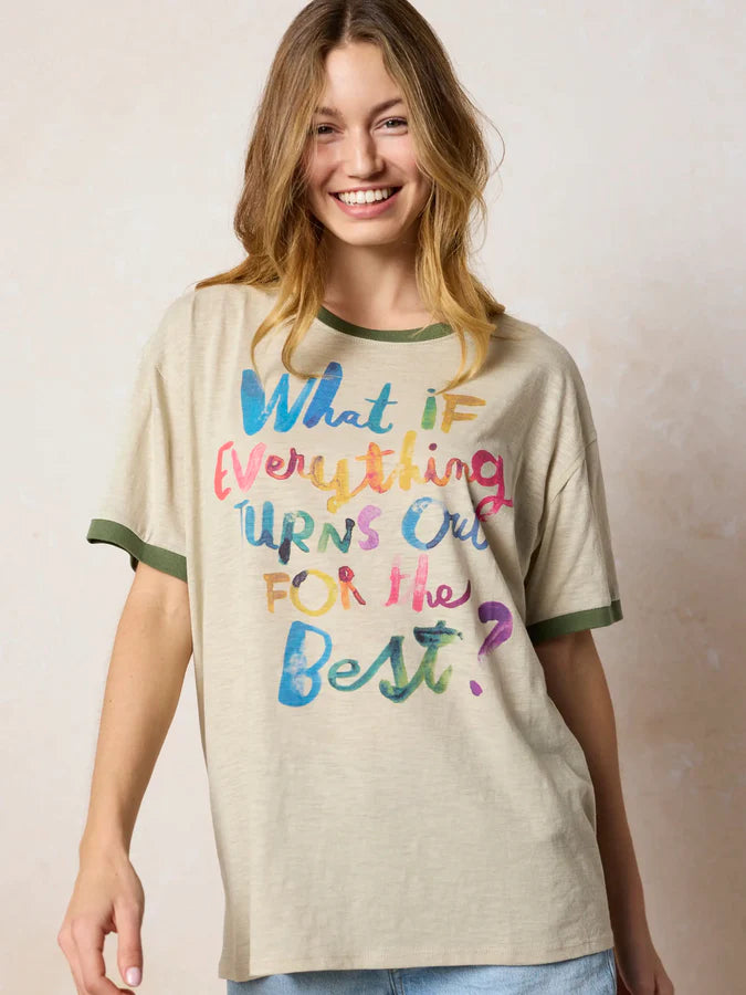 What if everything turns out for the best t-shirt