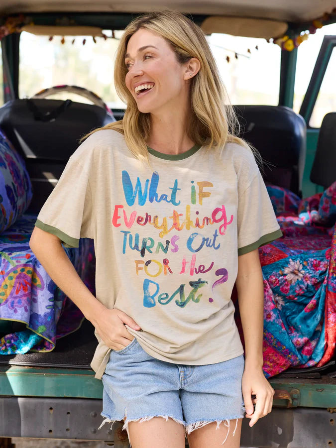 What if everything turns out for the best t-shirt