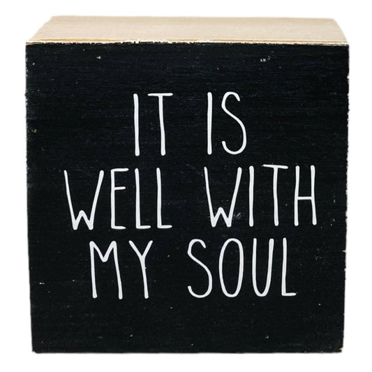 It Is Well With My Soul Black Modern Farmhouse Sign