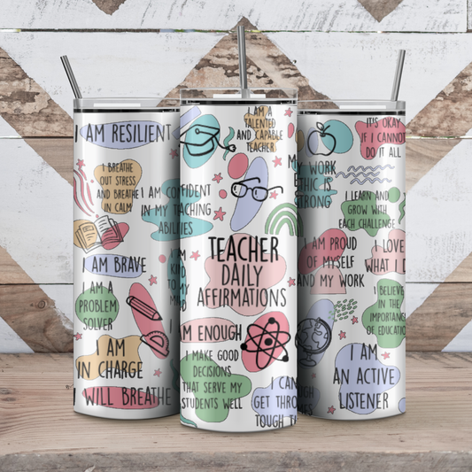 Teacher Affirmations Tumbler