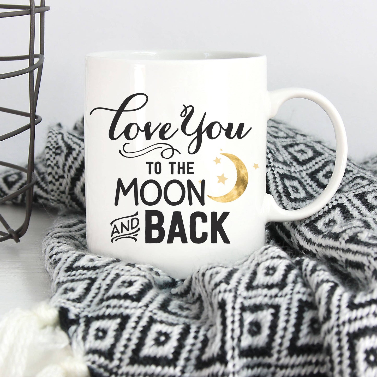 I Love You To The Moon & Back Mug