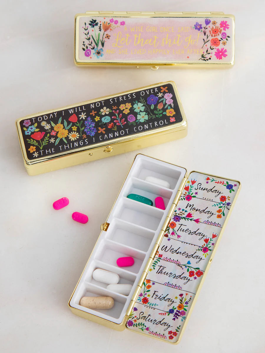 Natural Life Weekly Pill Organizer - A Wise Girl Once Said